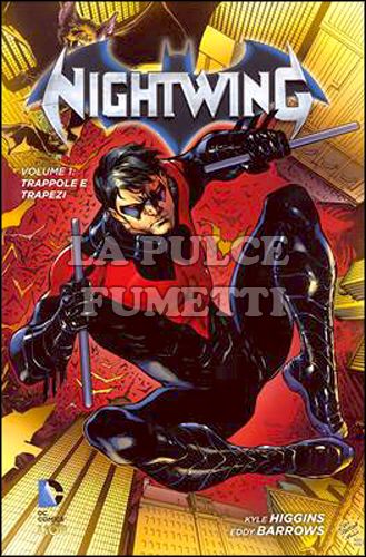 NEW 52 LIBRARY - NIGHTWING # 1: TRAPPOLE E TRAPEZI